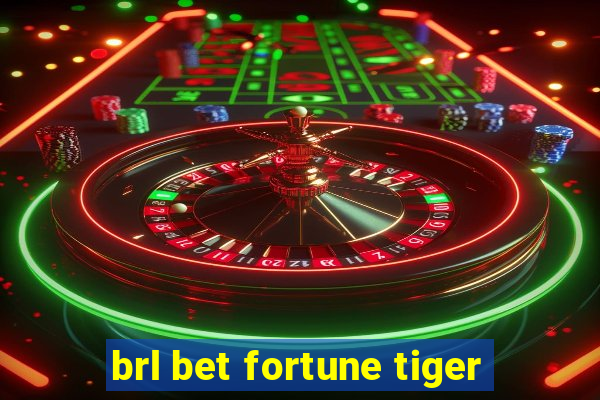 brl bet fortune tiger